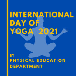 International Day of Yoga – 2021